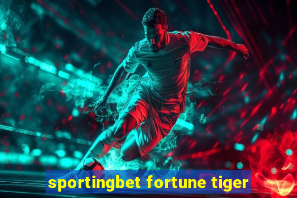 sportingbet fortune tiger